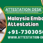 Malaysia Embassy Attestation In India